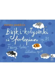 Bajki-ko�ysanki na fortepian, op. 71 PWM