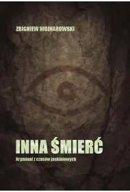 Inna �mier� - krymina� z czas�w jaskiniowych