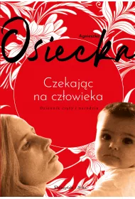 Czekaj�c na cz�owieka