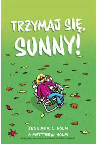 Trzymaj si�, Sunny!