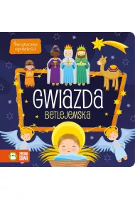 Gwiazda Betlejemska. �wi�teczne opowie�ci