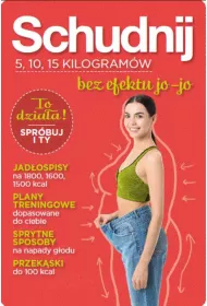 Schudnij. 5, 10, 15 kilogram�w bez efektu jo-jo