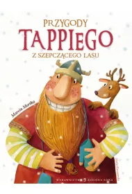 Przygody Tappiego z Szepcz�cego Lasu. Tappi. Tom 1
