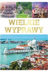 Wielkie wyprawy