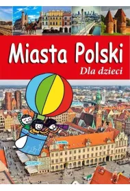 Miasta Polski dla dzieci