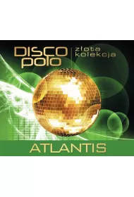 Z�ota kolekcja Disco Polo- Hej boys! CD