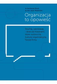 Organizacja to opowie