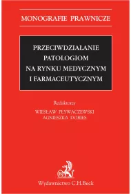 eBook Przeciwdziaanie patologiom na rynku medycznym i farmaceutycznym pdf