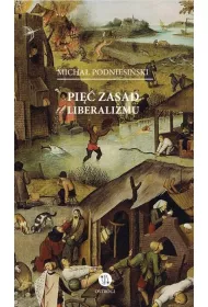 Pi�� zasad liberalizmu