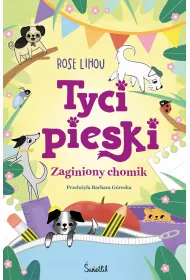 Zaginiony chomik. Tycipieski. Tom 2
