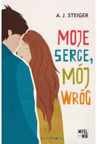 Moje serce, m�j wr�g