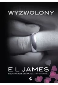 eBook Wyzwolony. „Nowe oblicze Greya” oczami Christiana mobi epub