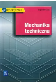 Mechanika techniczna. Podr�cznik