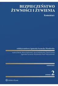 Bezpiecze�stwo �ywno�ci i �ywienia. Komentarz
