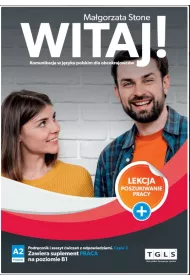 Witaj! Komunikacja w j�zyku polskim dla obcokrajowc�w. Poziom A2-cz.2. Podr�cznik i zeszyt �wicze� z