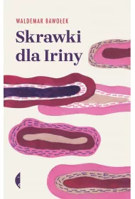 Skrawki dla Iriny