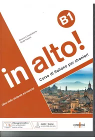 In alto! B1. Podr�cznik do w�oskiego + �wiczenia + audio + videogrammatica