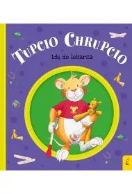 Tupcio Chrupcio. Id� do lekarza