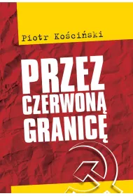 Przez czerwon� granic�
