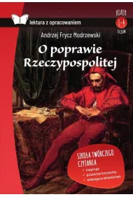 O poprawie Rzeczypospolitej (Lektura z opracowaniem)