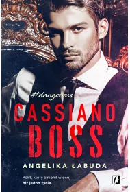 Cassiano Boss. Dangerous. Tom 1