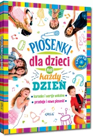 Piosenki dla dzieci na ka�dy dzie� + CD