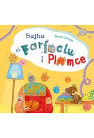 Bajka o Farfoclu i Plamce