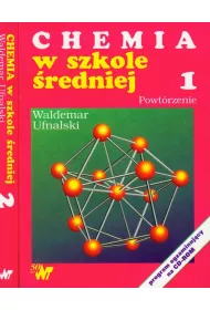 Chemia w szkole �redniej. Powt�rzenie cz�� 1 i 2