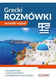 Grecki. Rozm�wki na ka�dy wyjazd