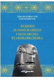 Kodeks Hammurabiego i monarchia starobabilo�ska
