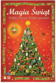 Polskie zwyczaje kol�dy opowie�ci magia �wi�t