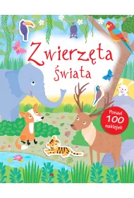 ZWIERZ�TA �WIATA Poznaj� �wiat + naklejki