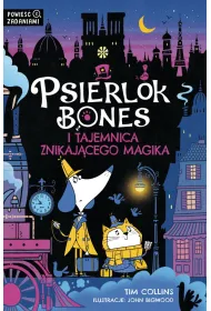 Psierlok Bones i zagadka znikaj�cego magika