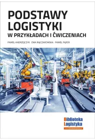 Podstawy logistyki w przyk�adach i �wiczeniach 2020