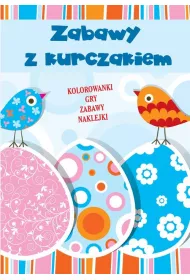 Zabawy z kurczakiem