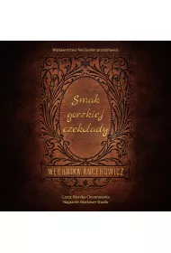 Audiobook Smak gorzkiej czekolady mp3