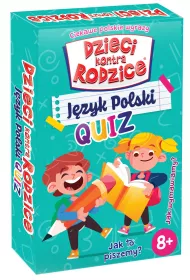 Dzieci kontra Rodzice. Jzyk polski Kangur