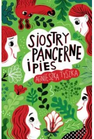 Siostry Pancerne i pies