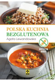 Polska kuchnia bezglutenowa