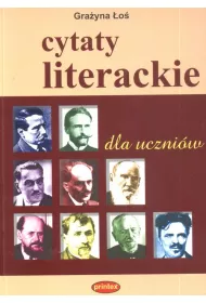 Cytaty literackie dla uczni�w