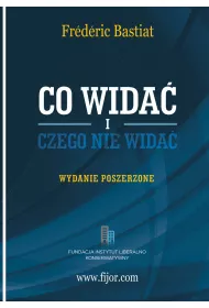 Co wida i czego nie wida. Wydanie Poszerzone