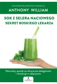 Sok z selera naciowego. Sekret boskiego lekarza