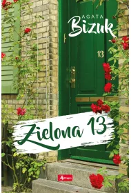 Zielona 13. Na Zielonej 13. Tom 1