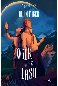 eBook Wilk z lasu. Saga Rodu Bies. Tom 2 mobi epub