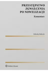 eBook Przestpstwo zgwacenia po nowelizacji. Komentarz pdf epub