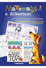 Matematyka z Albertem �wiczenia wiek 6-9 lat