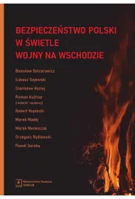 Bezpiecze�stwo Polski w �wietle wojny na Wschodzie