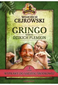 Wyprawy do Ameryki rodkowej. Gringo wrd dzikich plemion. Tom 3 (pocket)