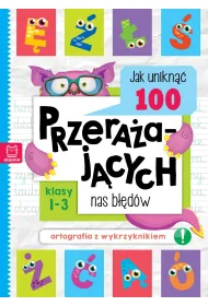 Jak unikn�� 100 przera�aj�cych nas b��d�w