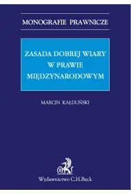 eBook Zasada dobrej wiary w prawie midzynarodowym pdf